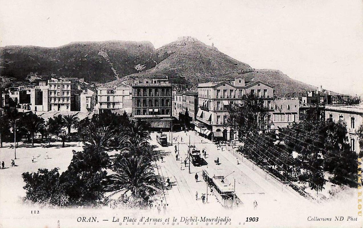 Oran - Place d'Armes et Djebel-Murdjadjo - 1903.jpg